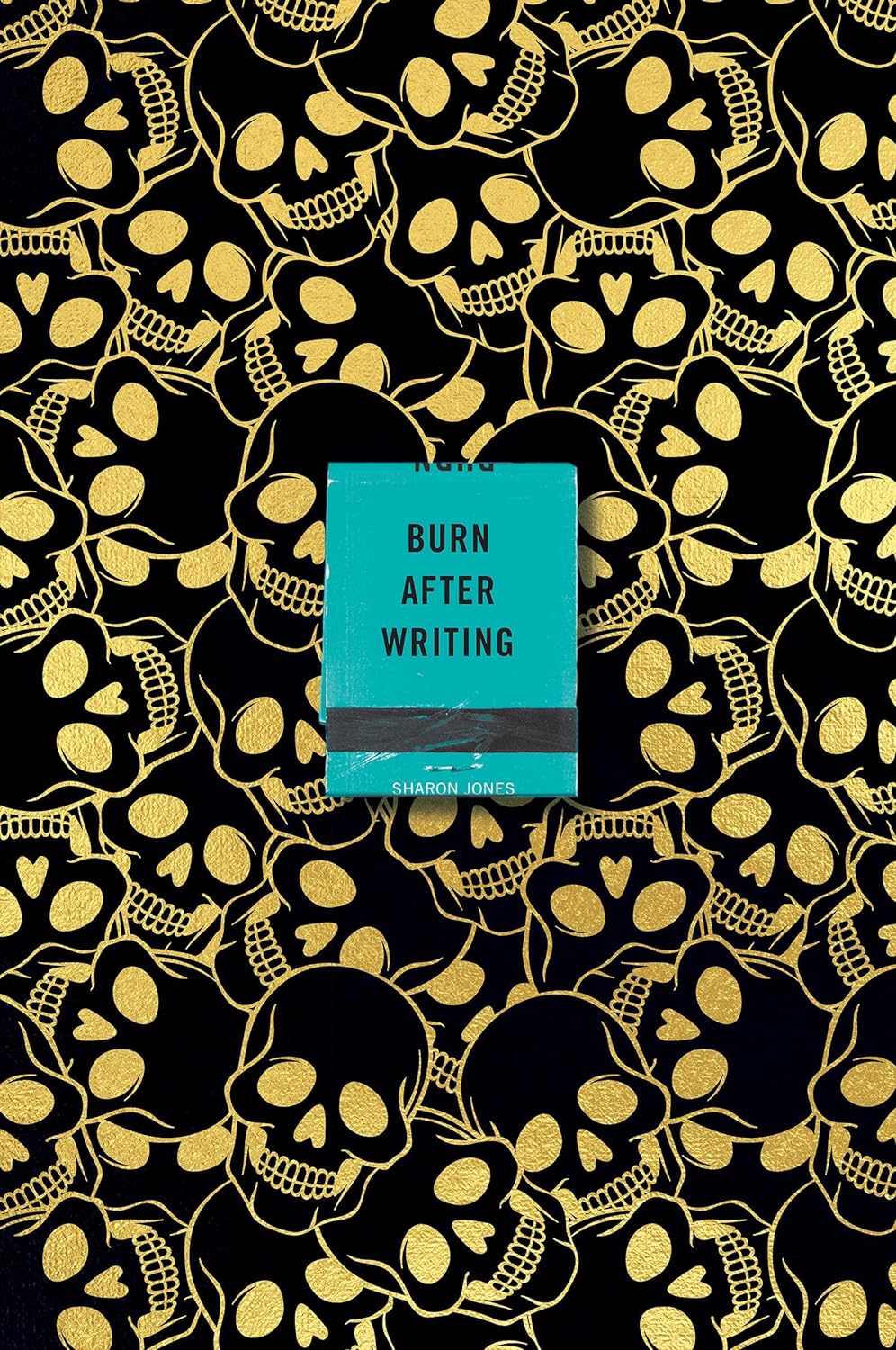 Burn After Writing. Skulls | Sharon Jones