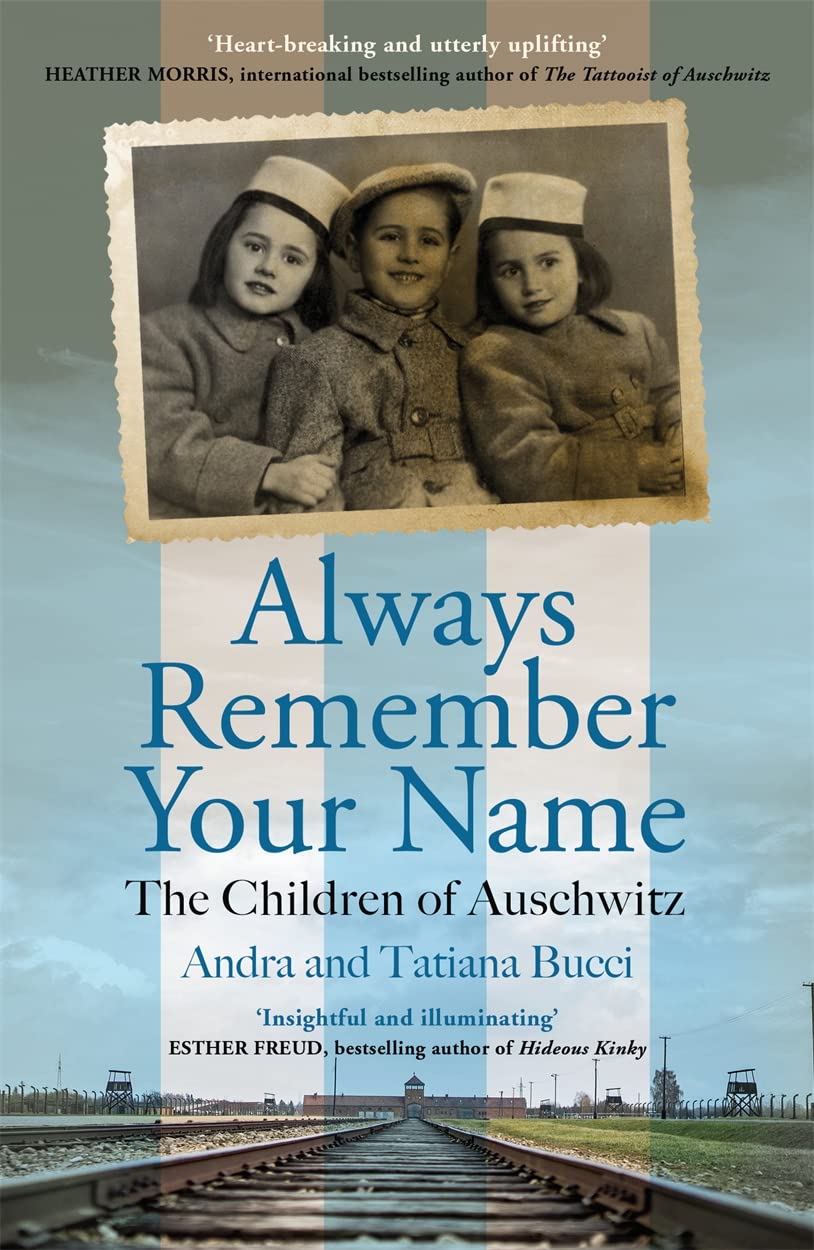Always Remember Your Name | Andra Bucci, Tania Bucci