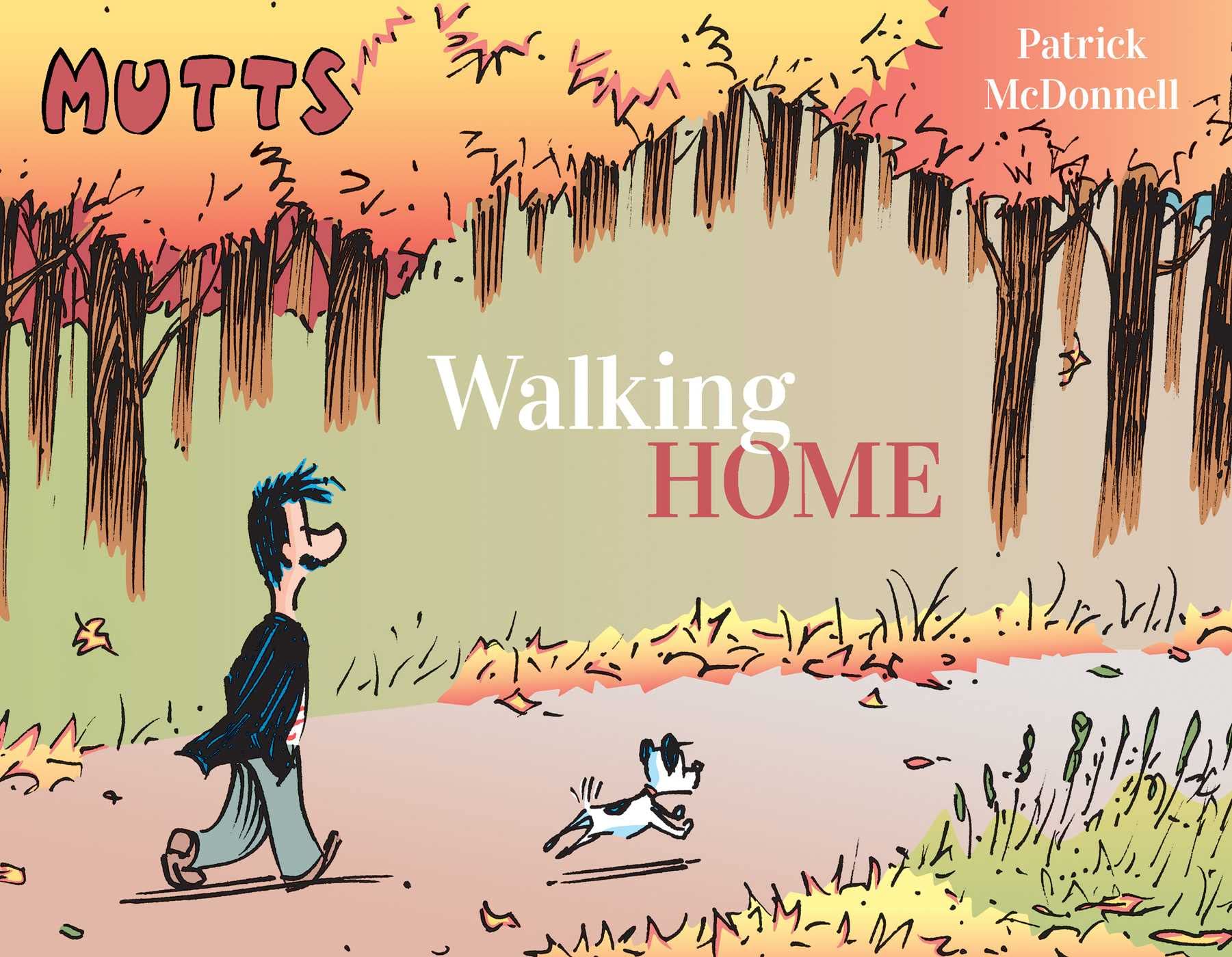 Mutts: Walking Home | Patrick McDonnell