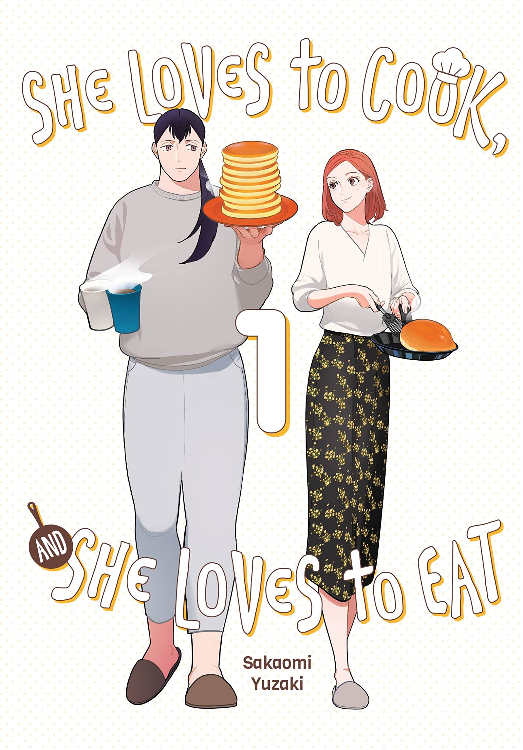 She Loves to Cook, and She Loves to Eat - Volume 1 | Sakaomi Yuzaki
