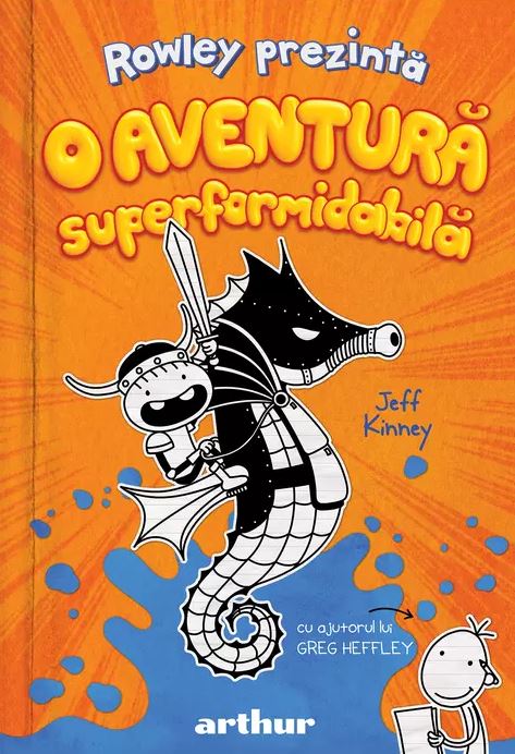 Rowley prezinta: O aventura superformidabila | Jeff Kinney