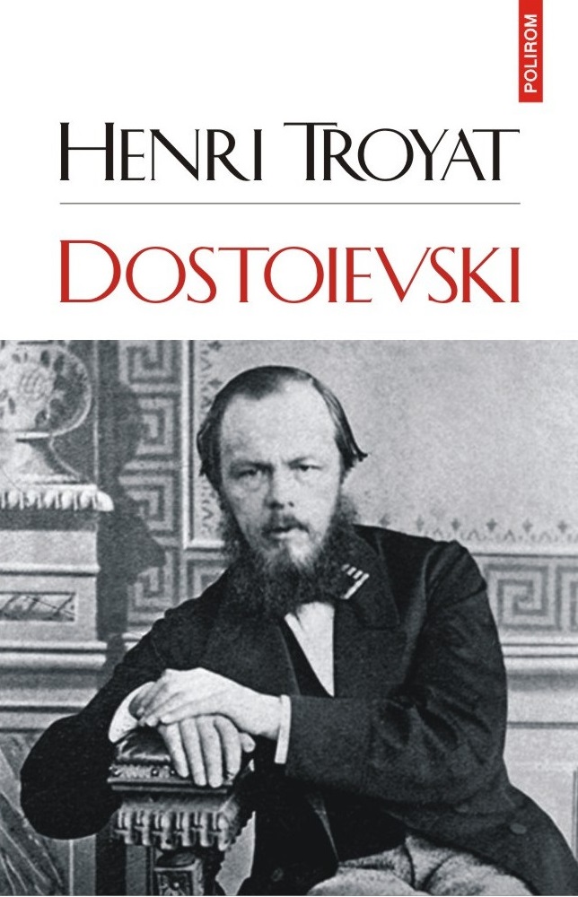 Dostoievski | Henri Troyat - 1 | YEO