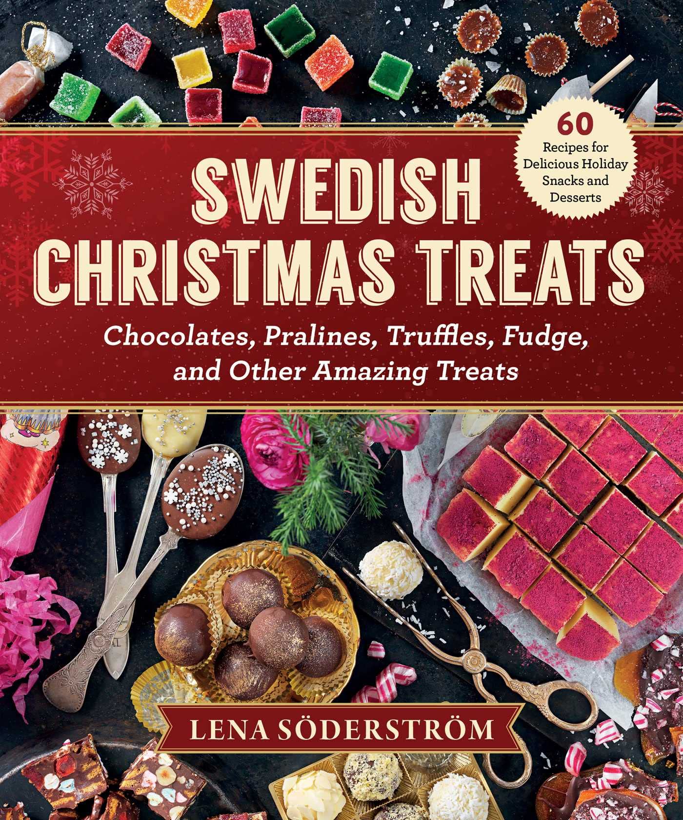 Swedish Christmas Treats | Lena Soderstrom