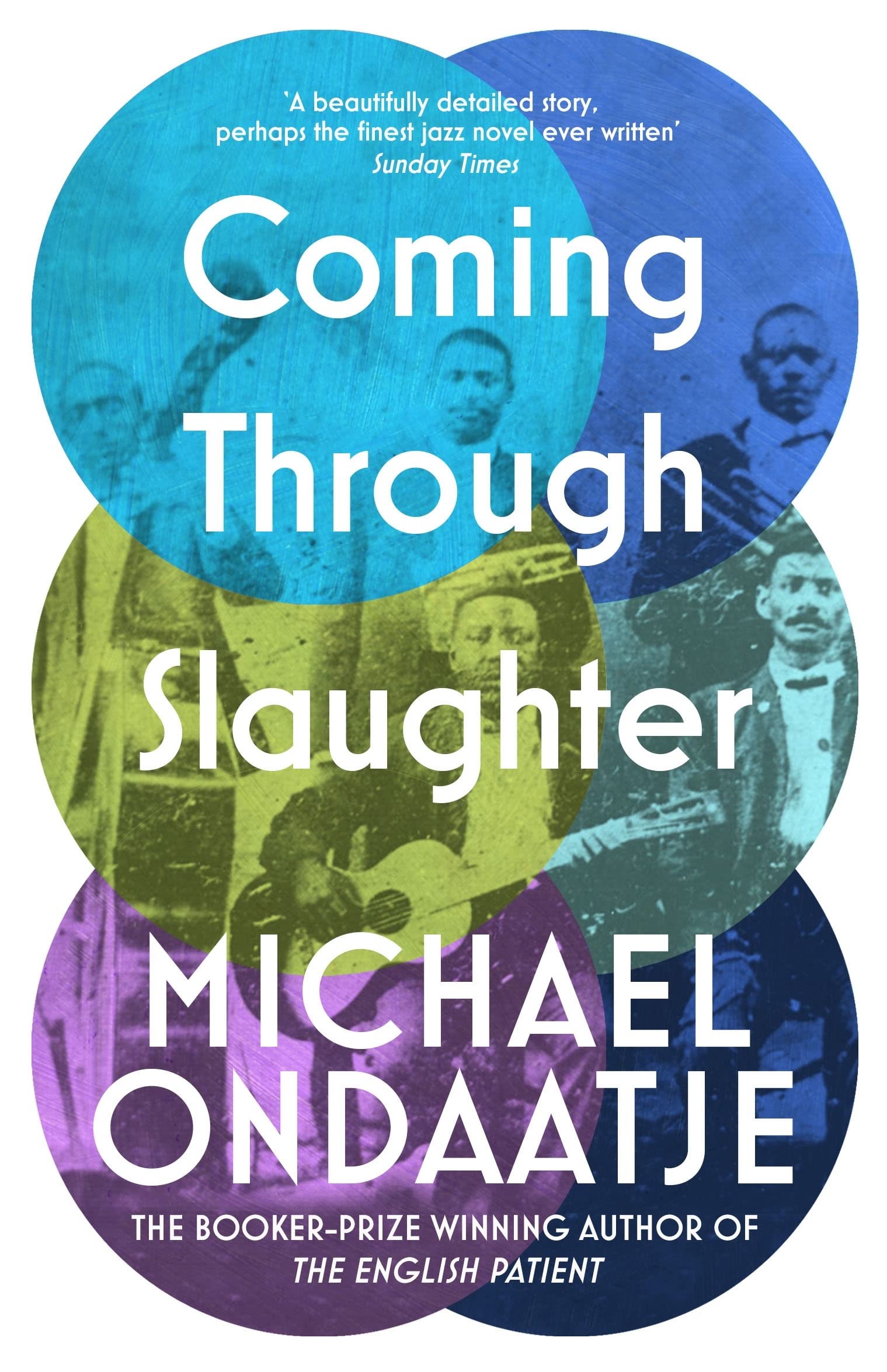 Coming Through Slaughter | Michael Ondaatje