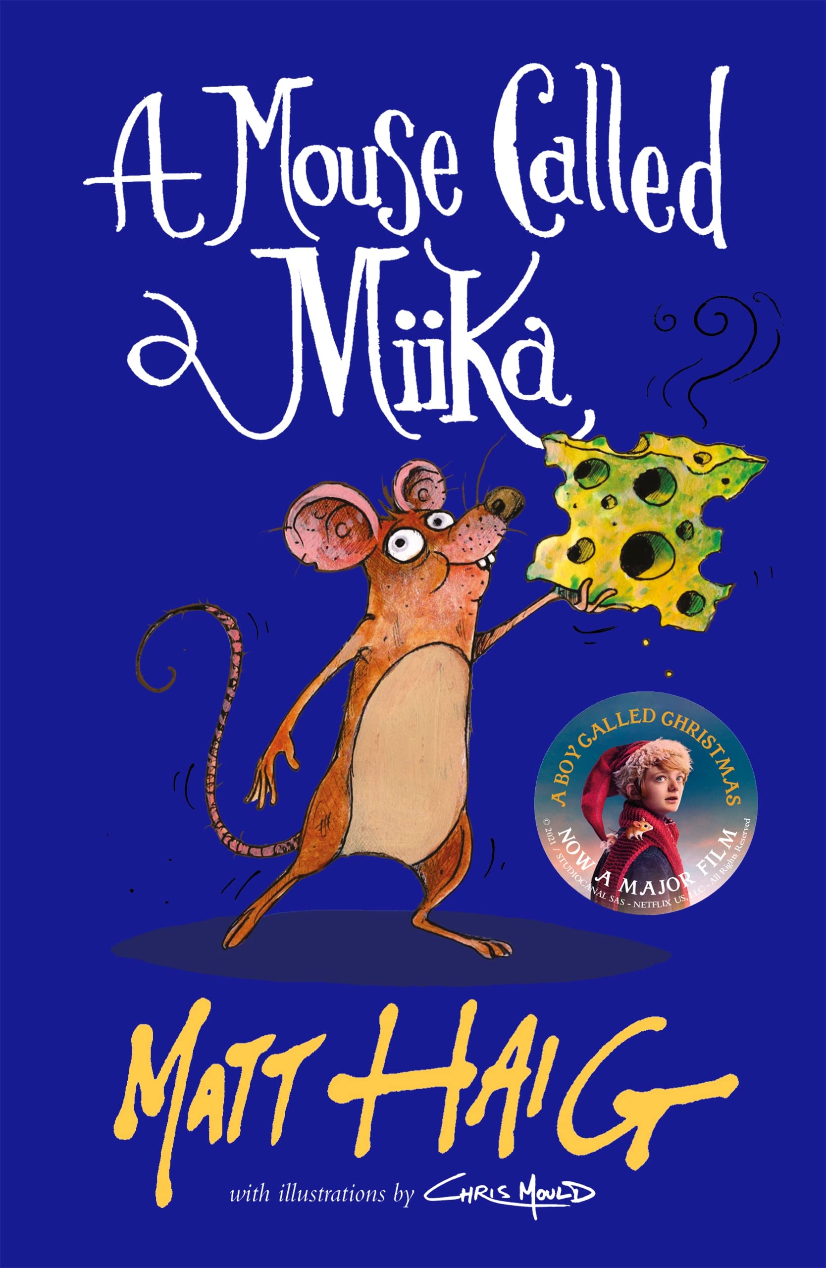 A Mouse Called Miika | Matt Haig