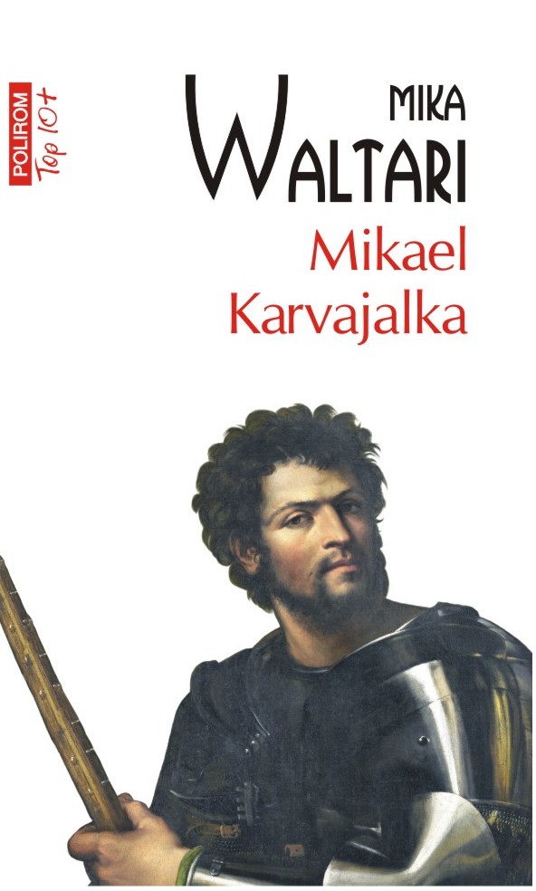 Mikael Karvajalka | Mika Waltari