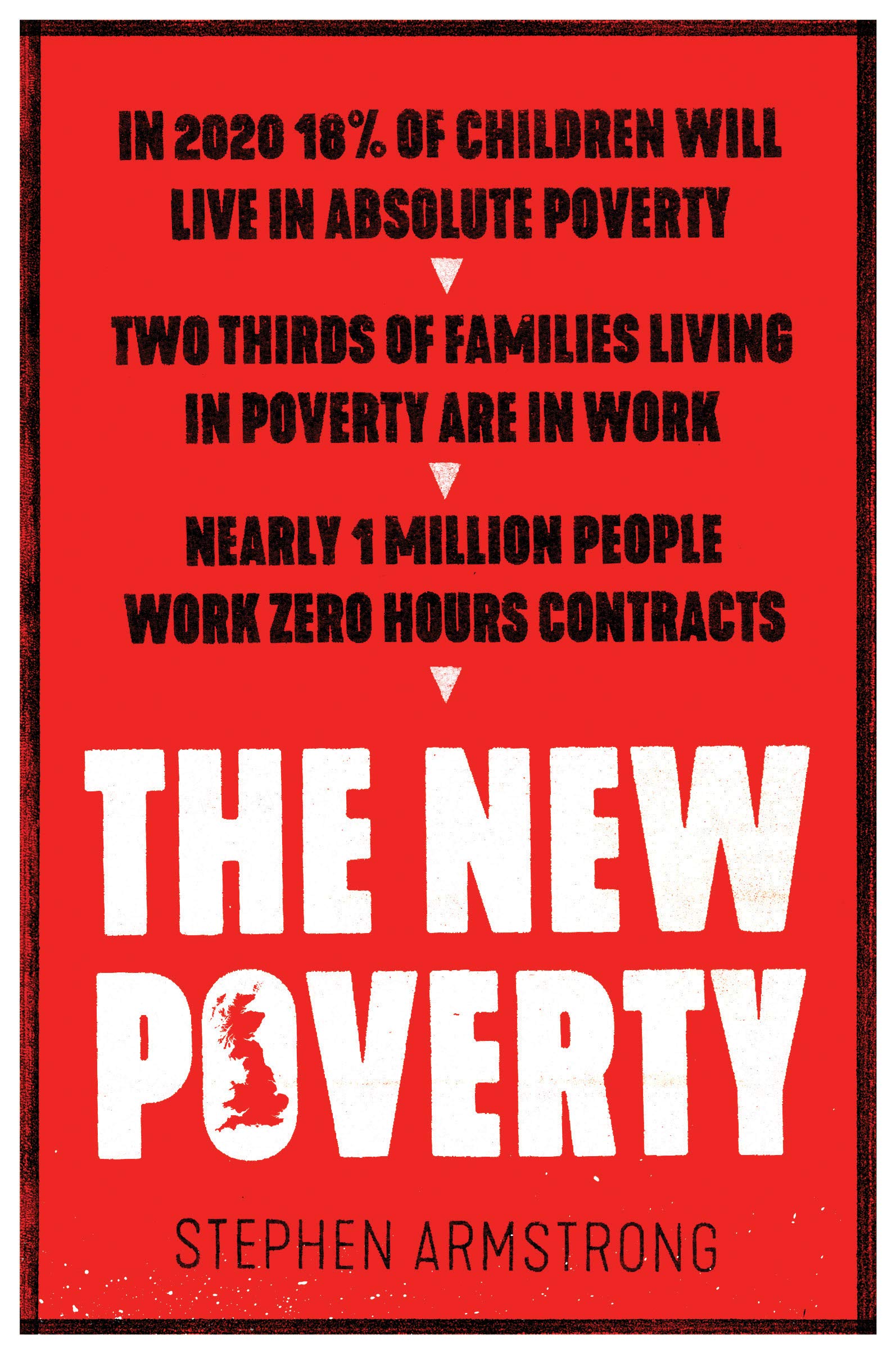 The New Poverty | Stephen Armstrong