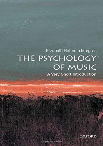 The Psychology of Music | Elizabeth Hellmuth Margulis