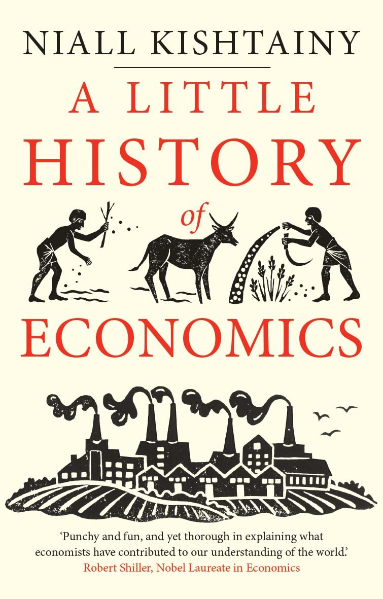 A Little History of Economics | Niall Kishtainy