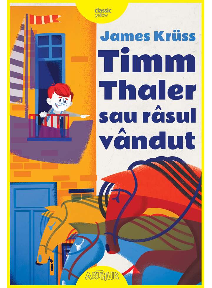 Timm Thaler sau rasul vandut | James Kruss Arthur 2022