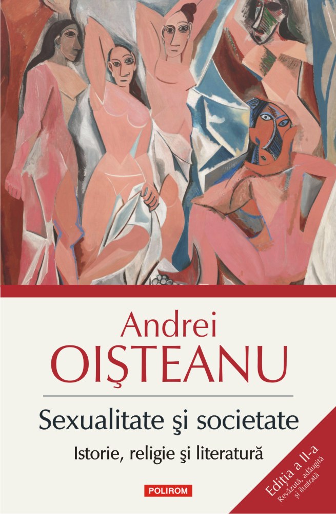 Sexualitate si societate. Istorie, religie si literatura | Andrei Oisteanu carturesti.ro imagine 2022