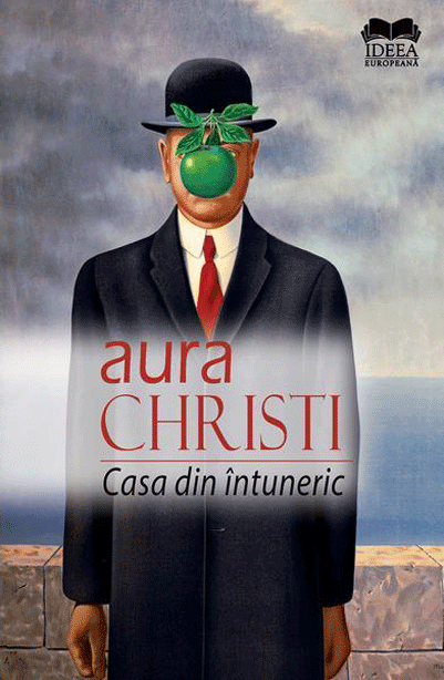 Casa din intuneric | Aura Christi