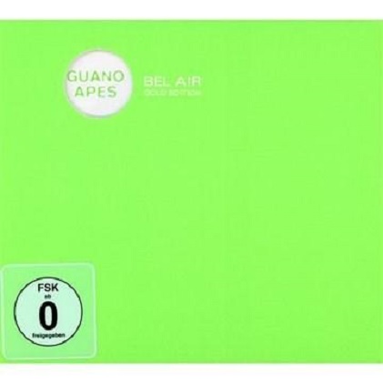 Bel Air | Guano Apes