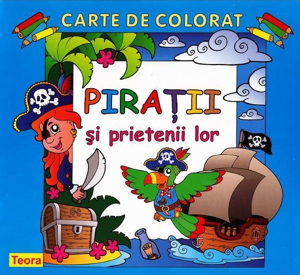 Piratii si prietenii lor – Carte de colorat | carturesti.ro imagine 2022