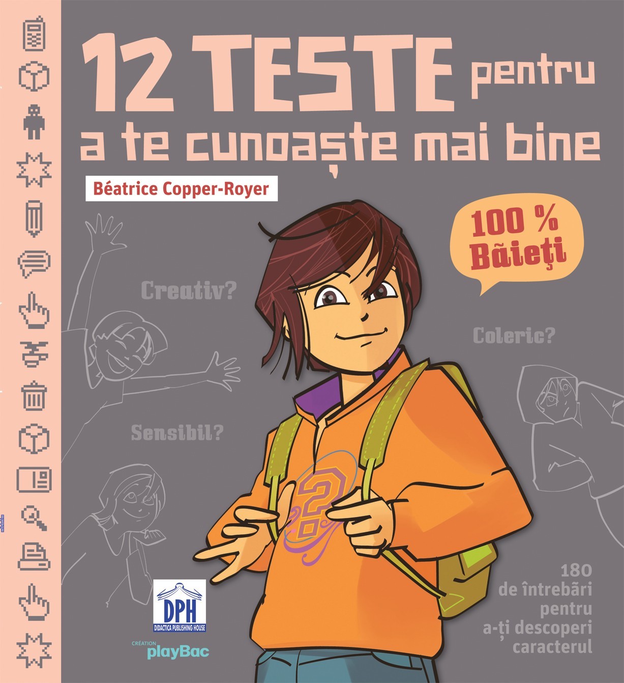 12 teste pentru a te cunoaste mai bine (100% Baieti) | Beatrice Copper Royer