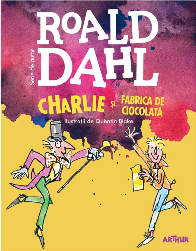 Charlie si fabrica de ciocolata | Roald Dahl