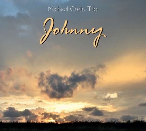 Johnny | Michael Cretu Trio