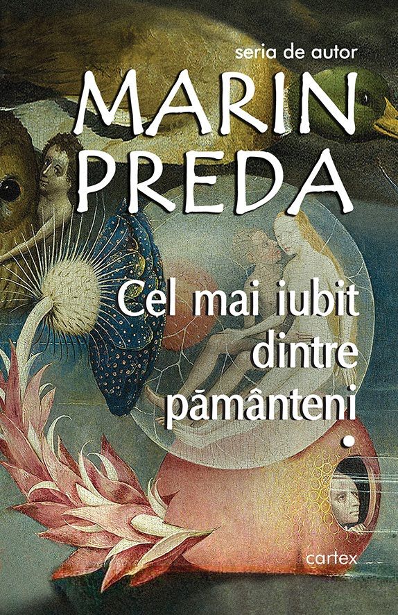 Cel mai iubit dintre pamanteni - 3 volume | Marin Preda