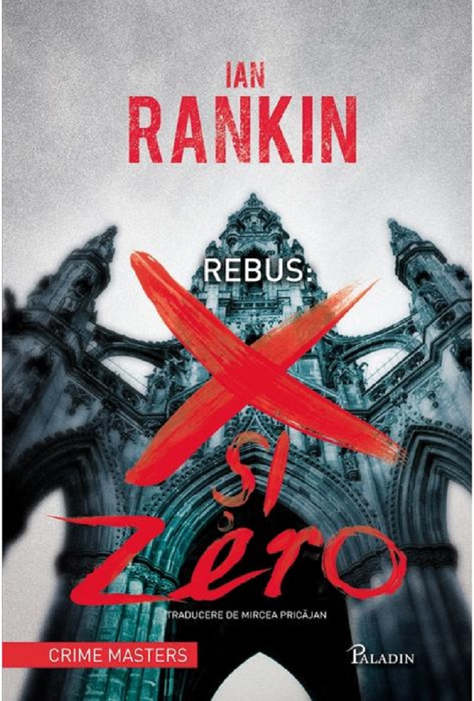 X si Zero | Ian Rankin carturesti.ro Carte