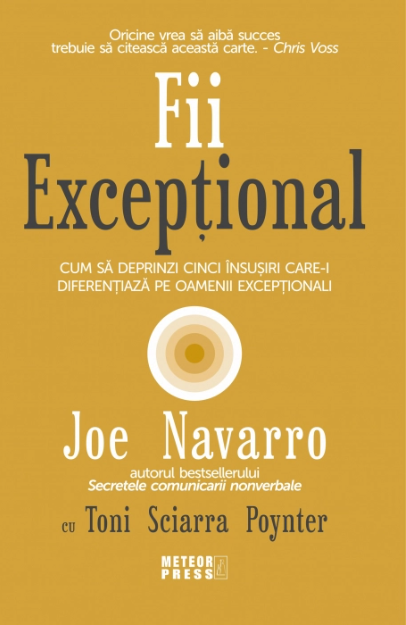 Fii exceptional! | Joe Navarro