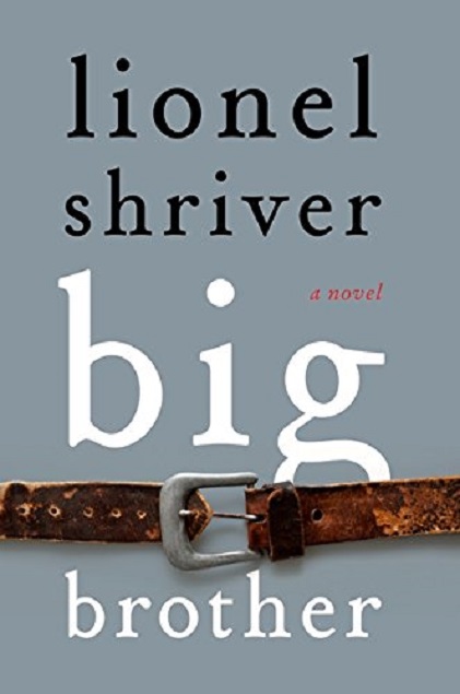Big Brother | Lionel Shriver