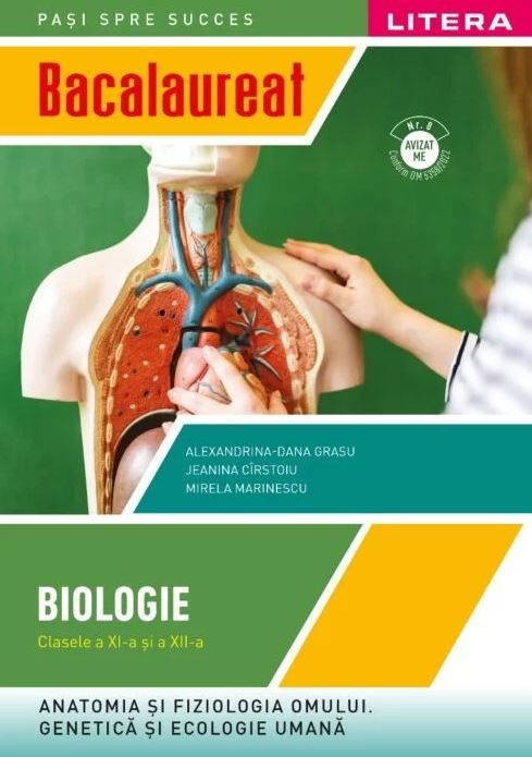 Biologie - Bacalaureat, Clasele a XI-a si a XII-a | Mirela Marinescu, Alexandrina-Dana Grasu, Jeanina Cirstoiu