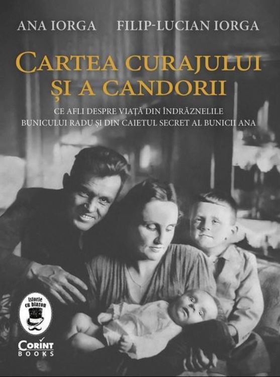 Cartea curajului si a candorii | Ana Iorga, Filip-Lucian Iorga