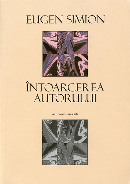 Intoarcerea autorului | Eugen Simion