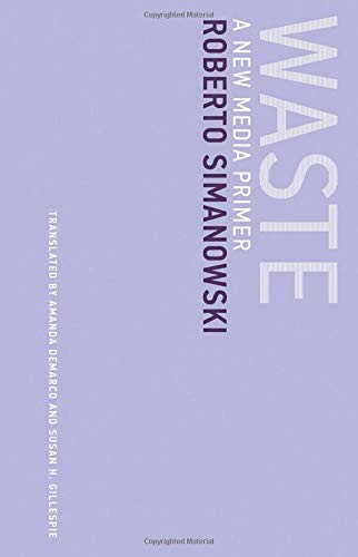 Waste | Roberto Simanowski
