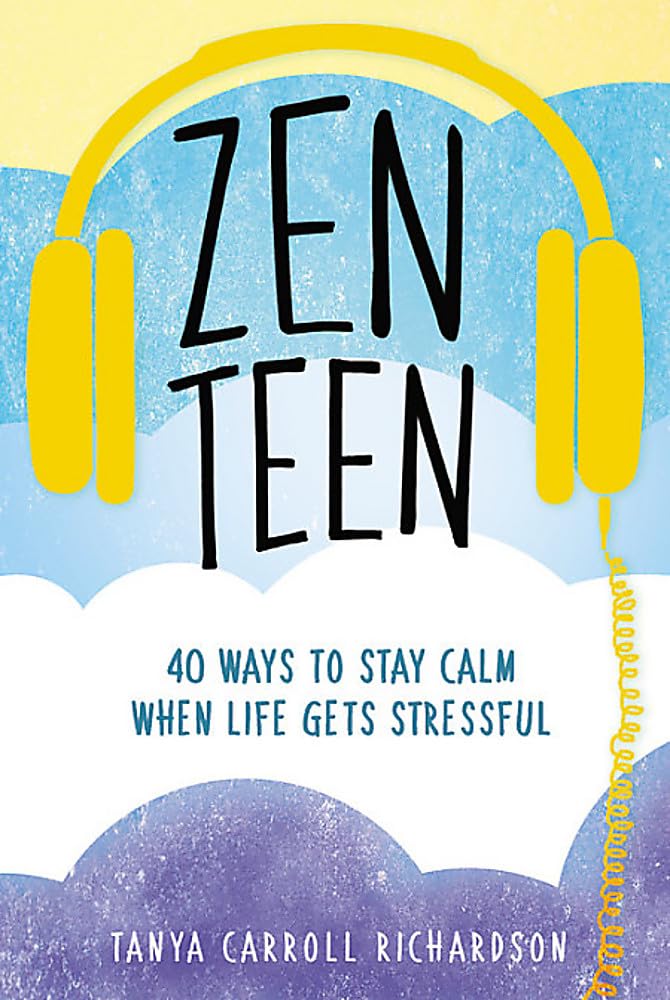 Zen Teen | Tanya Carroll Richardson