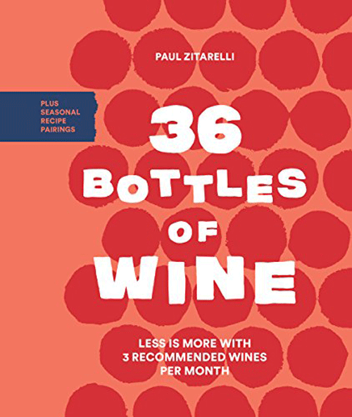 36 Bottles of Wine | Paul Zitarelli - 5 | YEO