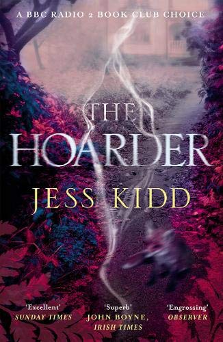 The Hoarder | Jess Kidd