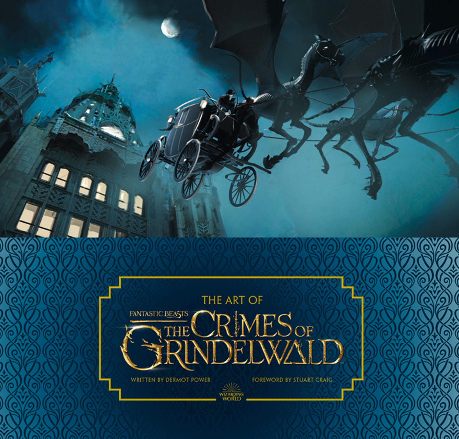 The Art of Fantastic Beasts: The Crimes of Grindelwald | Dermot Power