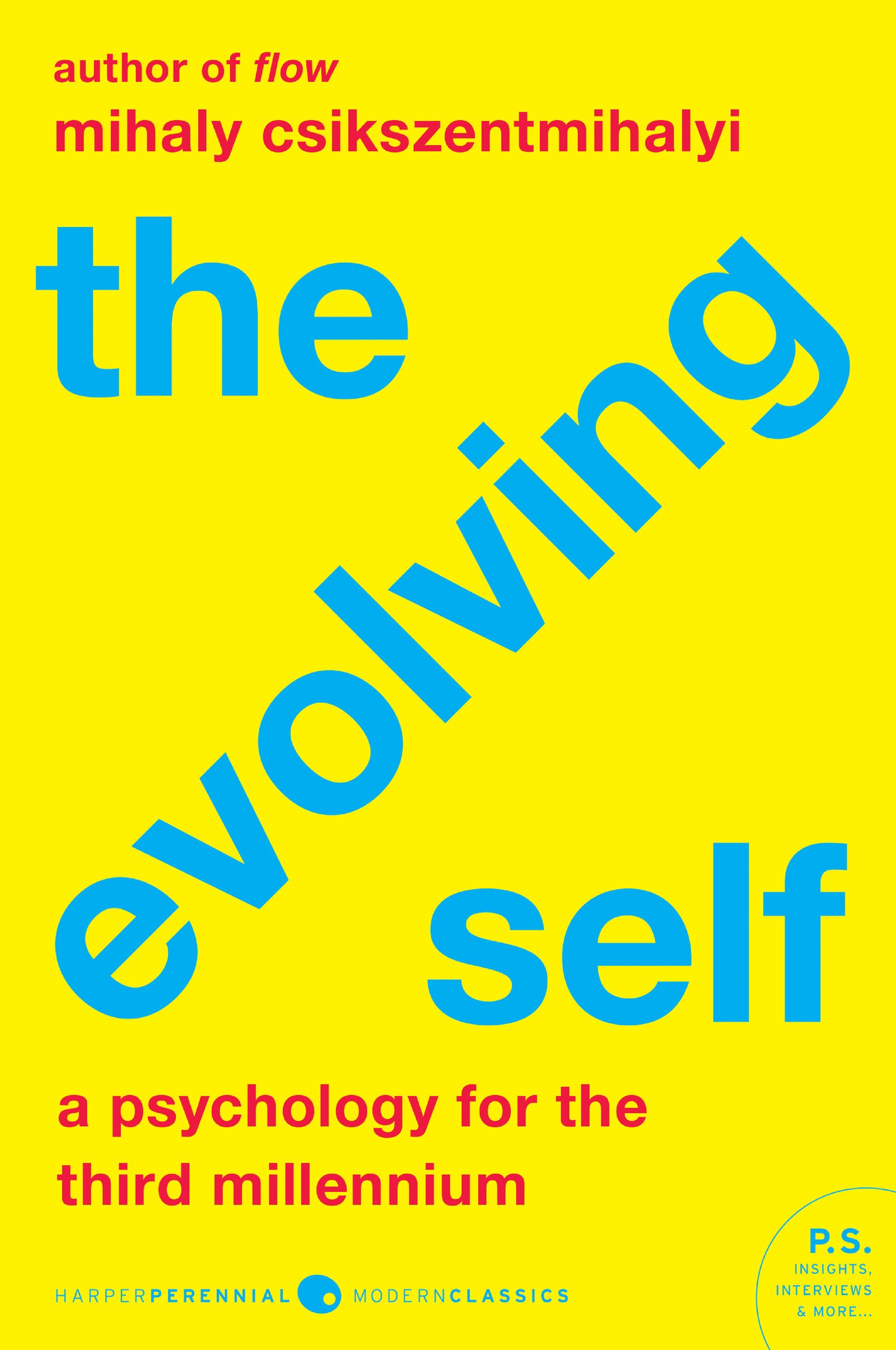 The Evolving Self | Mihaly Csikszentmihalyi - 1 | YEO