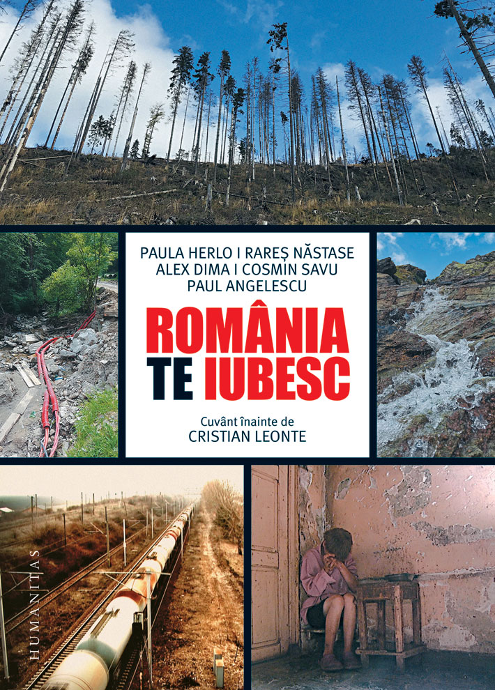 Romania, te iubesc! | Cosmin Savu, Rares Nastase, Paula Herlo, Alex Dima, Paul Angelescu carturesti.ro