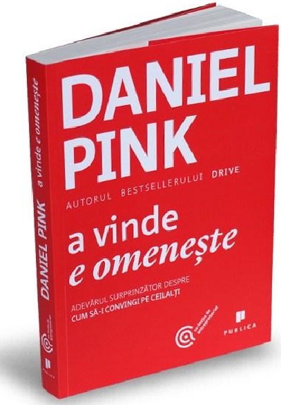 A vinde e omeneste | Daniel H. Pink