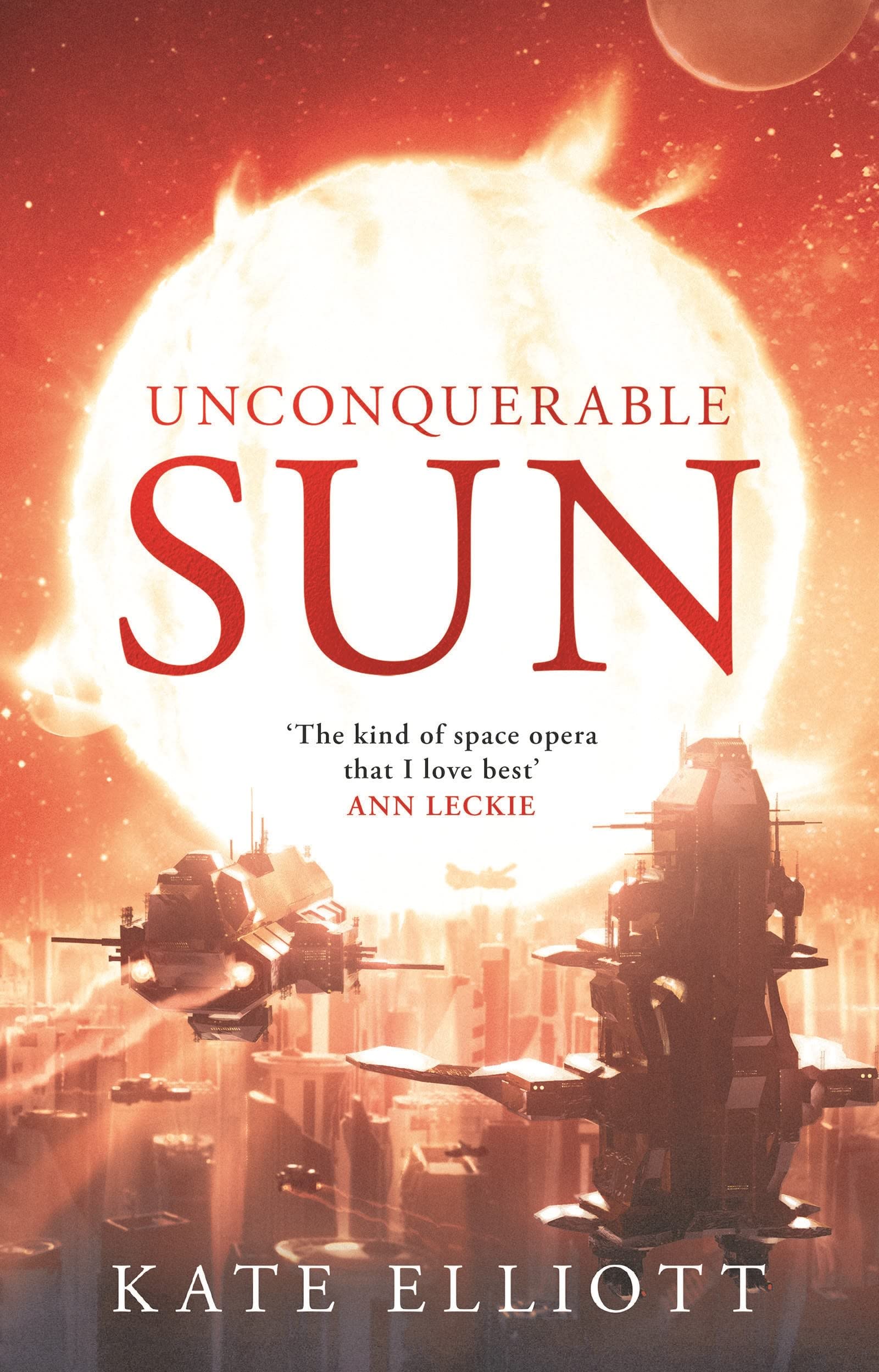 Unconquerable Sun | Kate Elliott