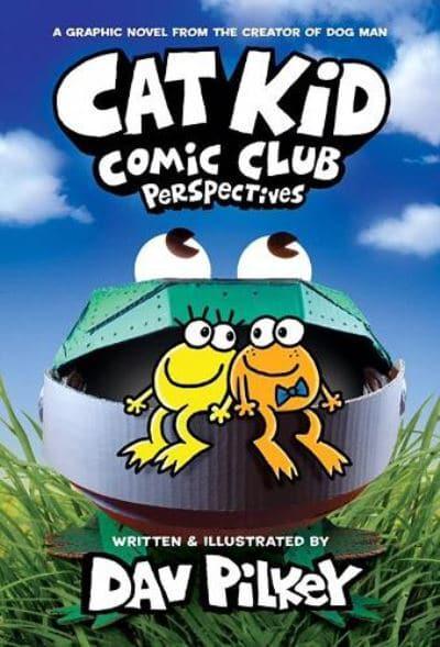 Cat Kid Comic Club - Volume 2 | Dav Pilkey