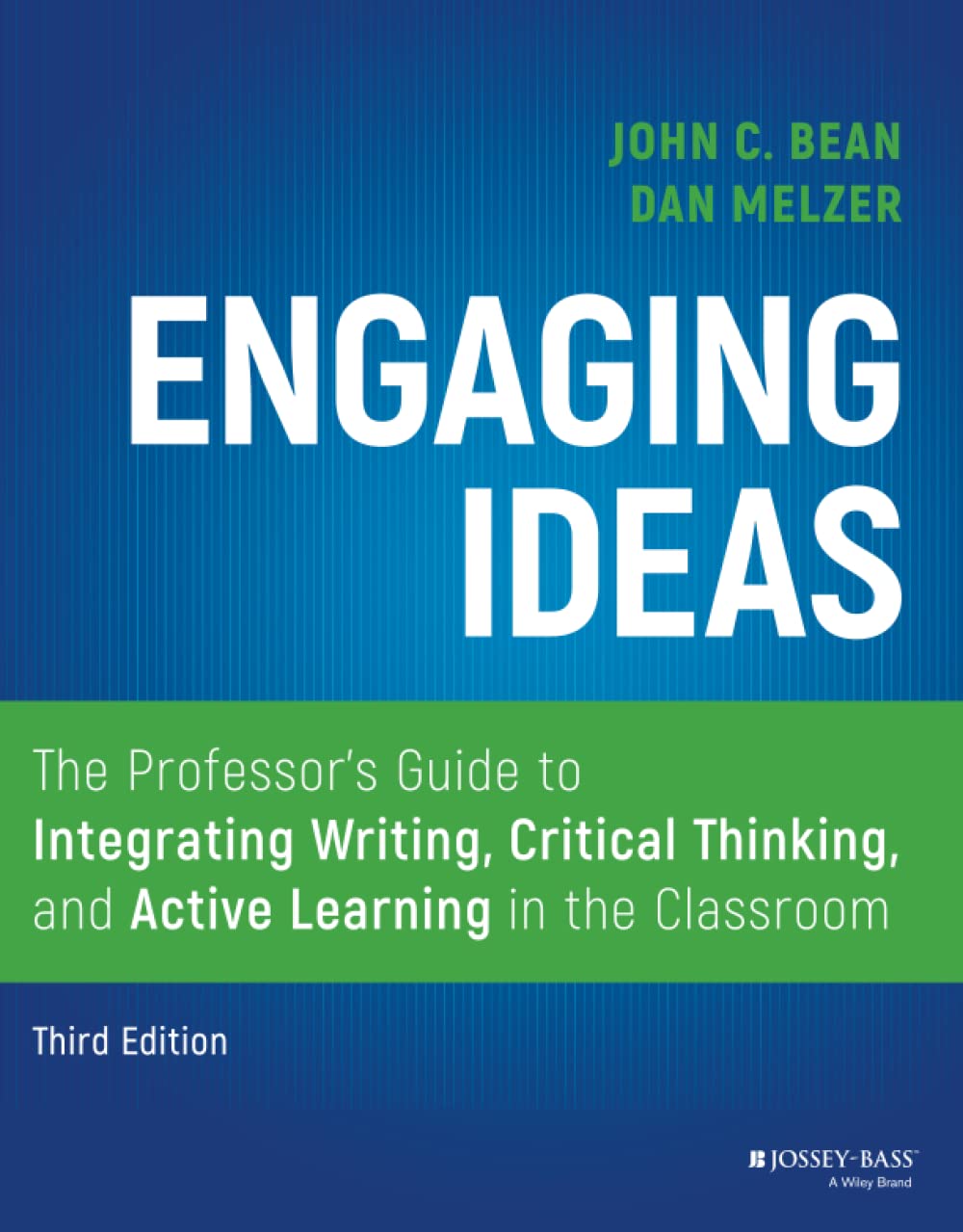 Engaging Ideas | John C. Bean, Dan Melzer