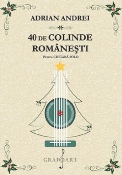 40 de Colinde Romanesti - Pentru chitara solo | Adrian Andrei