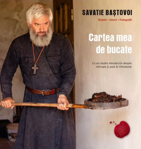 Cartea mea de bucate | Savatie Bastovoi