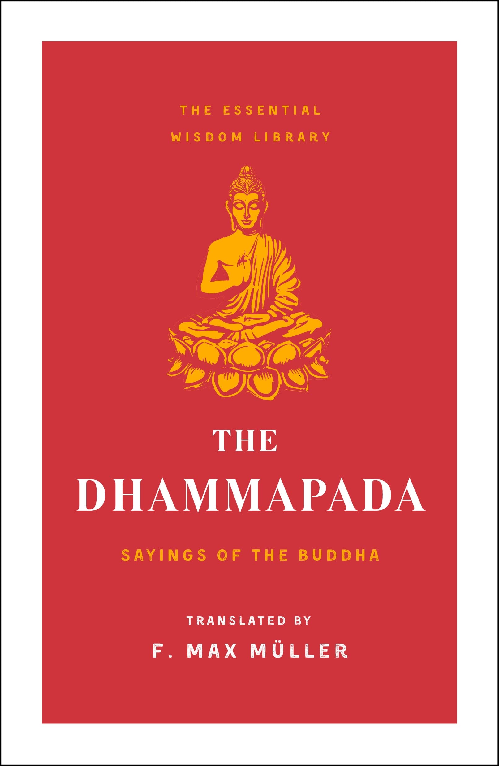 The Dhammapada |