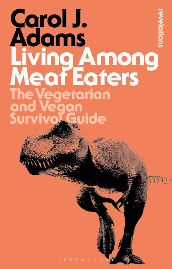 Living Among Meat Eaters | Carol J. Adams