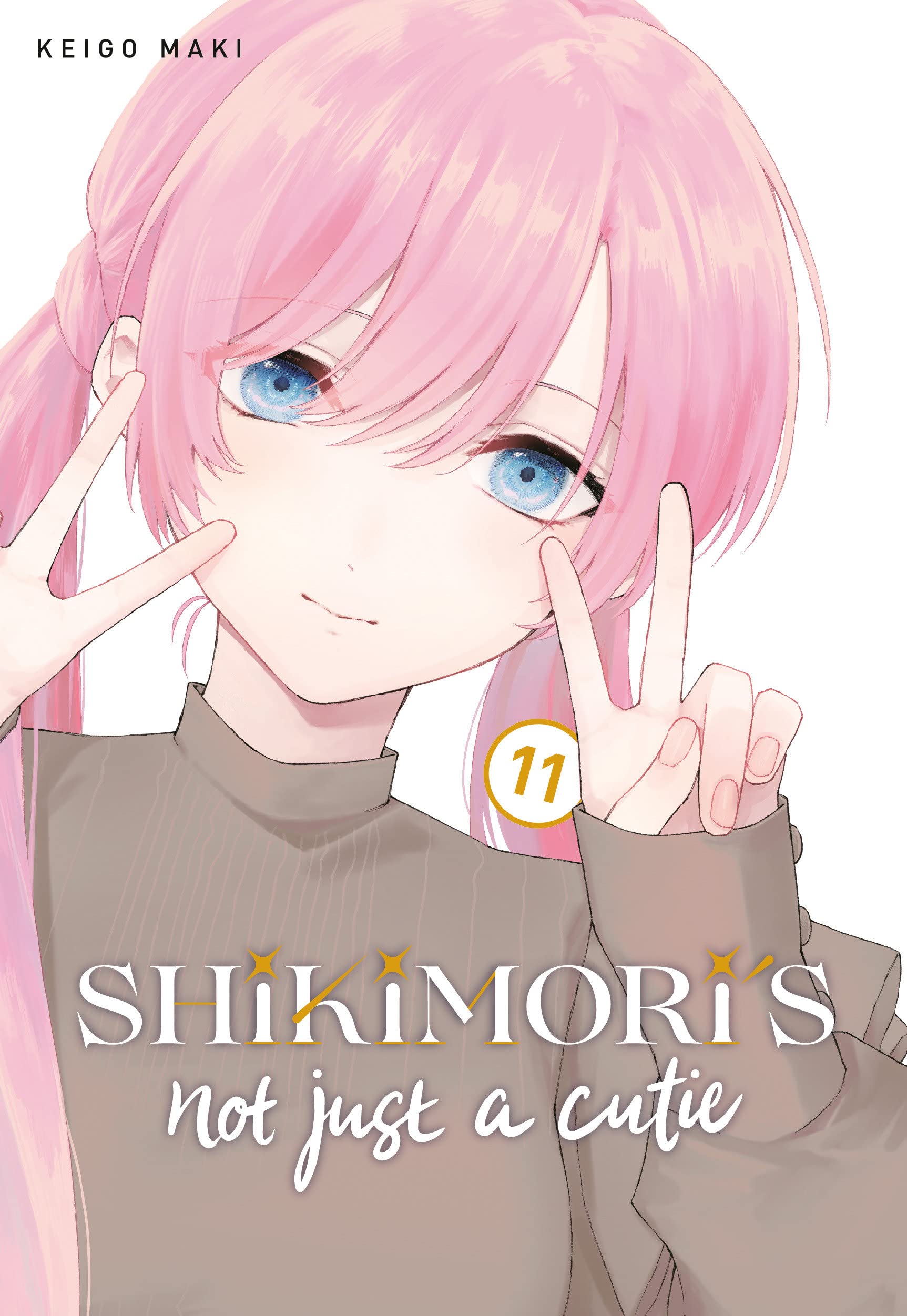 Shikimori\'s Not Just a Cutie - Volume 11 | Keigo Maki