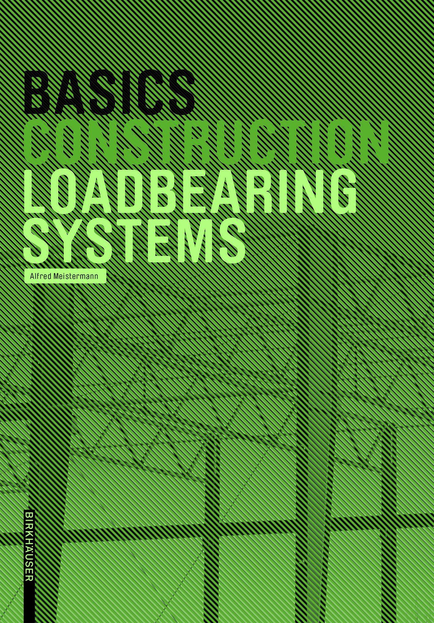 Basics Loadbearing Systems | Alfred Meistermann