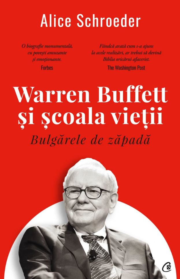 Warren Buffett si scoala vietii | Alice Schroeder