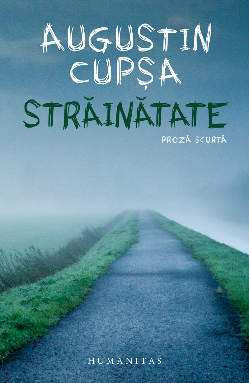 Strainatate | Augustin Cupsa