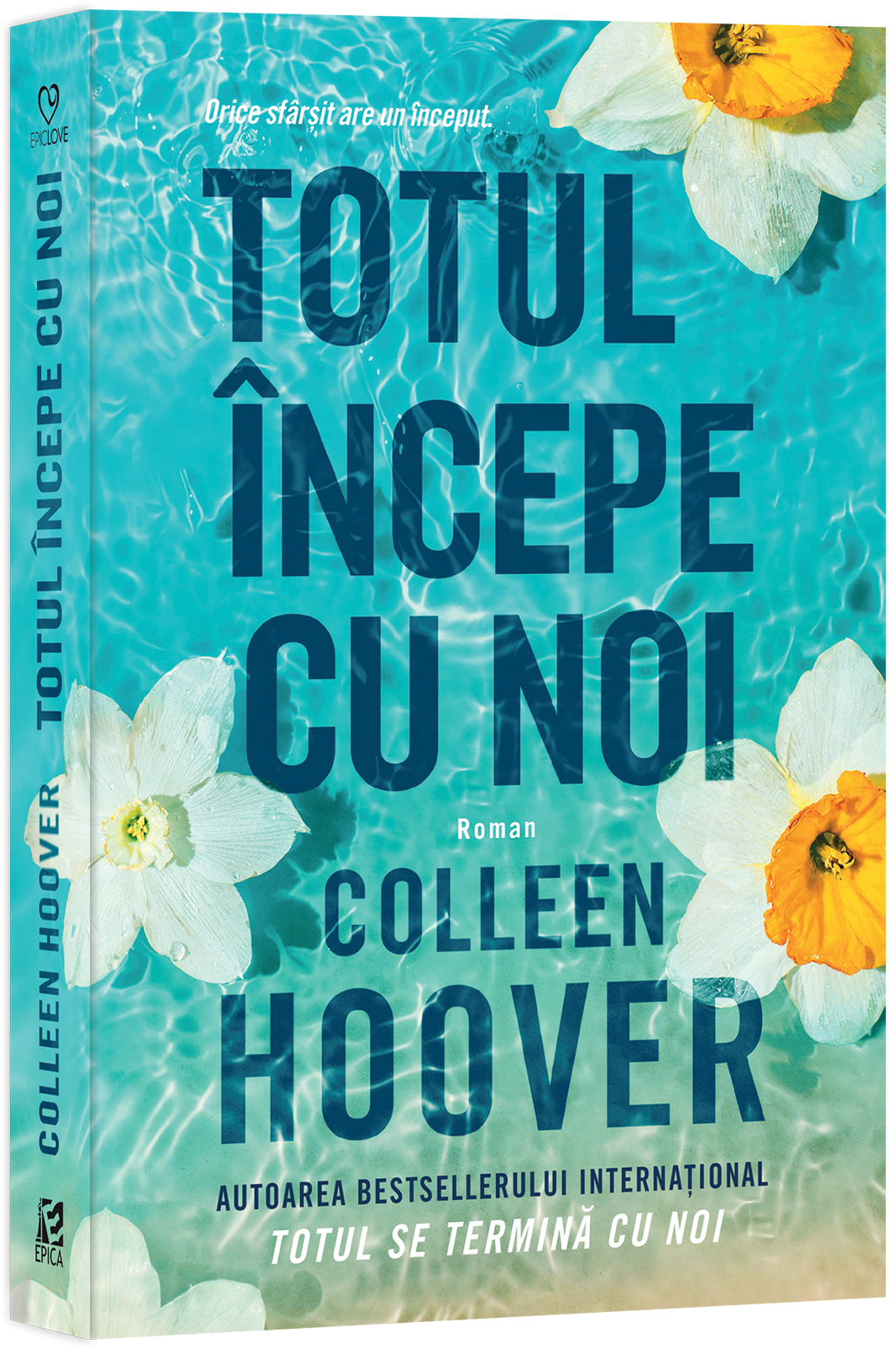 Totul incepe cu noi | Colleen Hoover