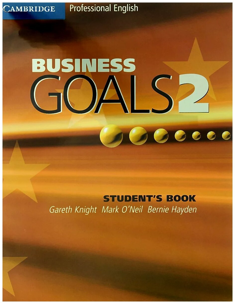 Business Goals 2 Student\'s Book | Gareth Knight, Mark O\'Neil, Bernie Hayden