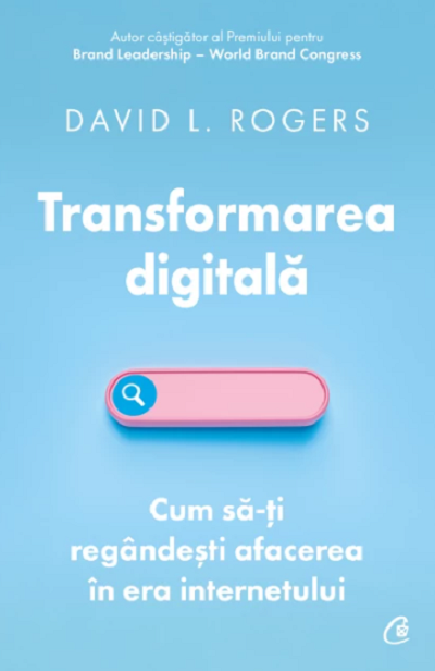 Transformarea digitala | David L. Rogers